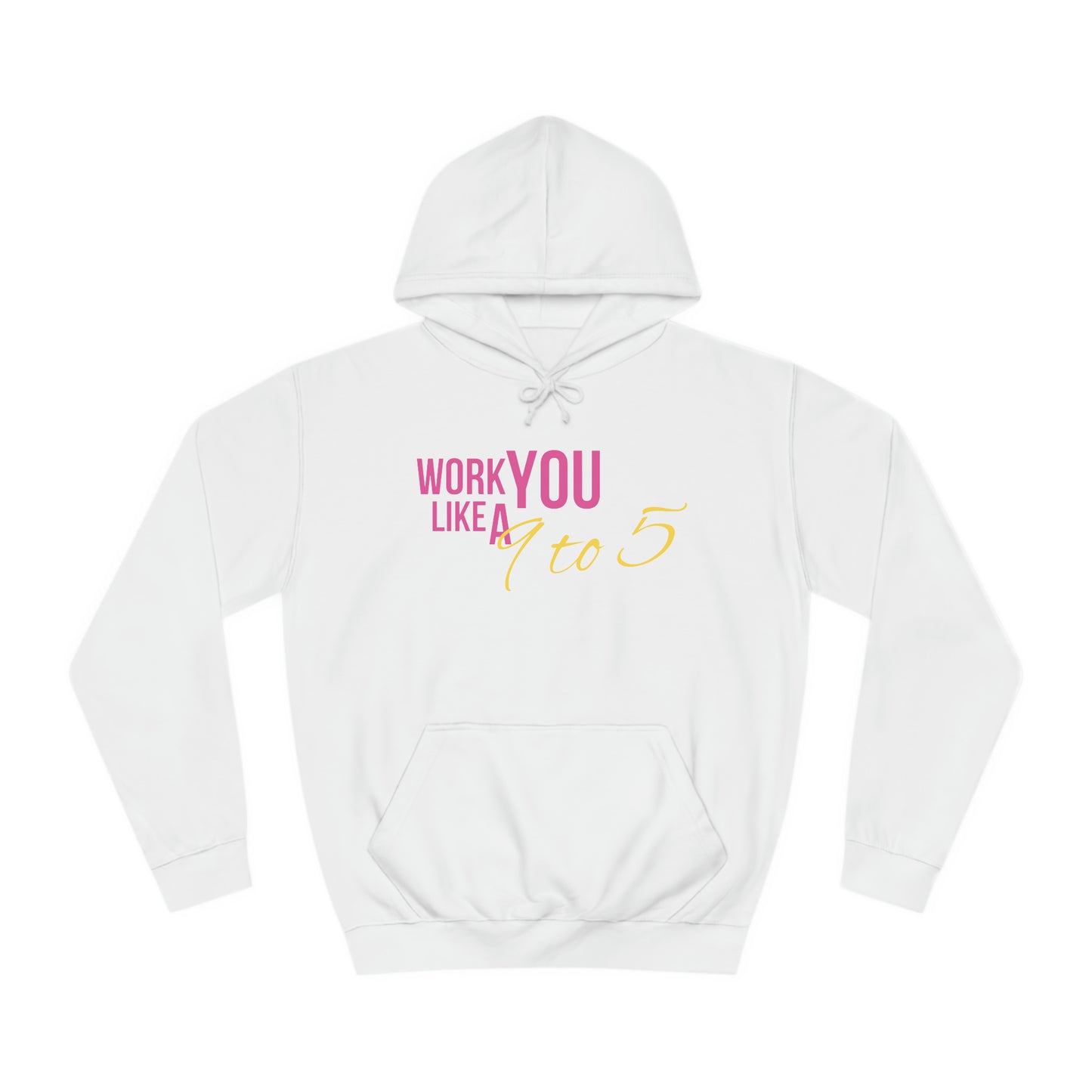 "9 to 5" Unisex College Hoodie