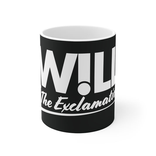 "Will and the Exclamation" Ceramic Mug 11oz (Black/White)