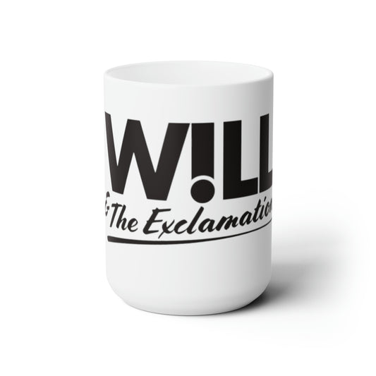 W!LL & The Exclamation 15oz Mug (White/Black)