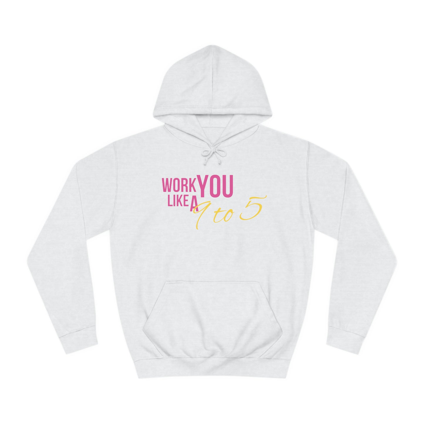 "9 to 5" Unisex College Hoodie